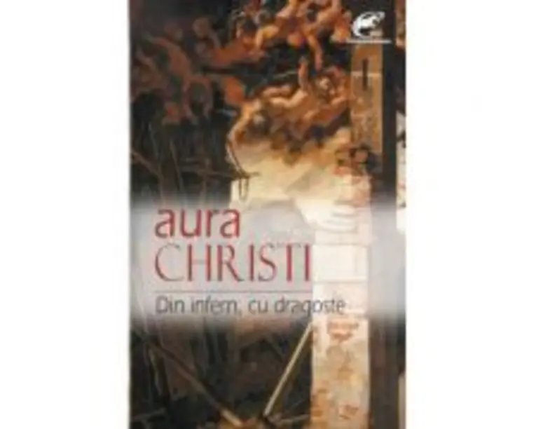 Din infern, cu dragoste - Aura Christi
