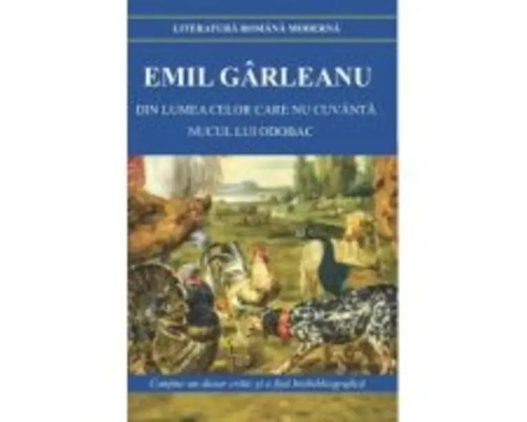 Din lumea celor care nu cuvanta. Nucul lui Odobac - Emil Garleanu