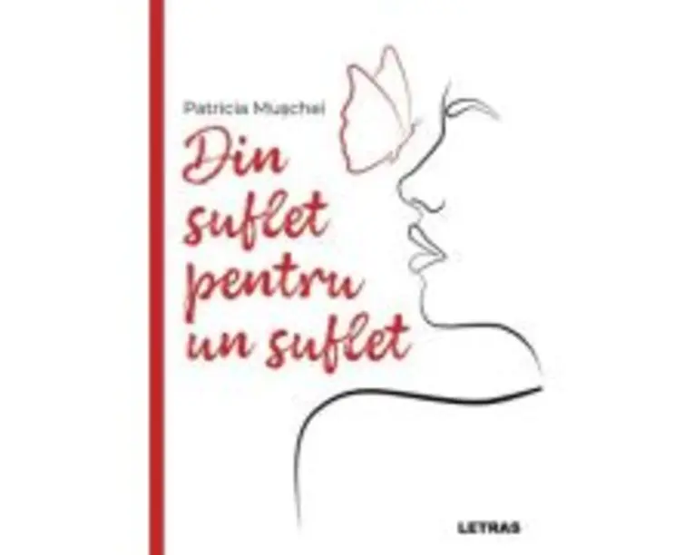 Din suflet pentru un suflet - Patricia Muschei
