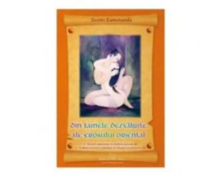 Din tainele erosului oriental - Swami Kamananda