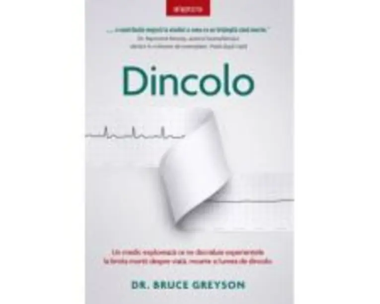 Dincolo - Dr. Bruce Greyson