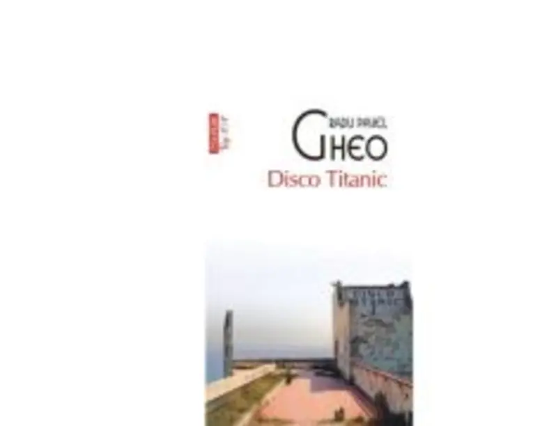 Disco Titanic (editie de buzunar) - Radu Pavel Gheo