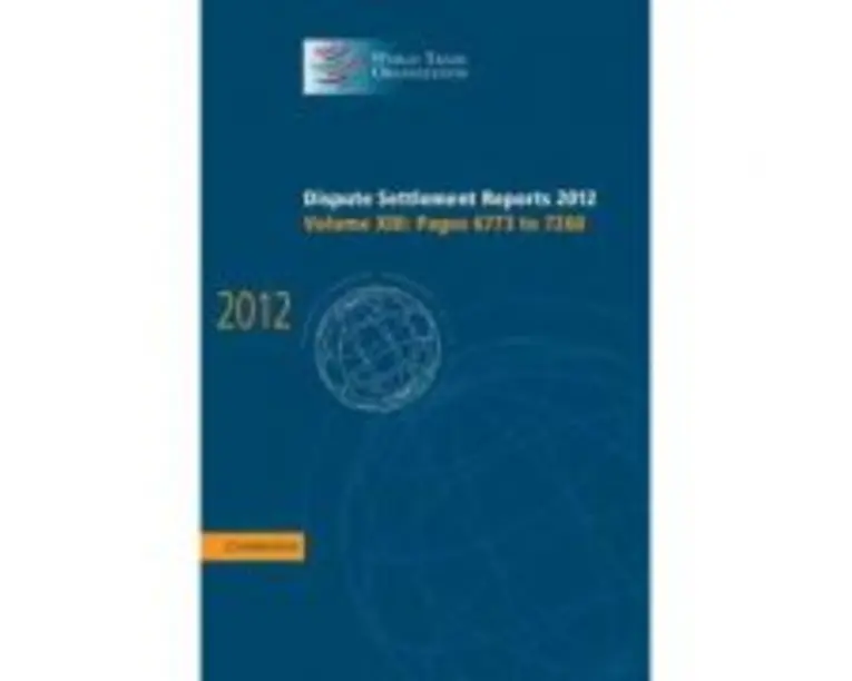 Dispute Settlement Reports 2012: Volume 13, Pages 67737260