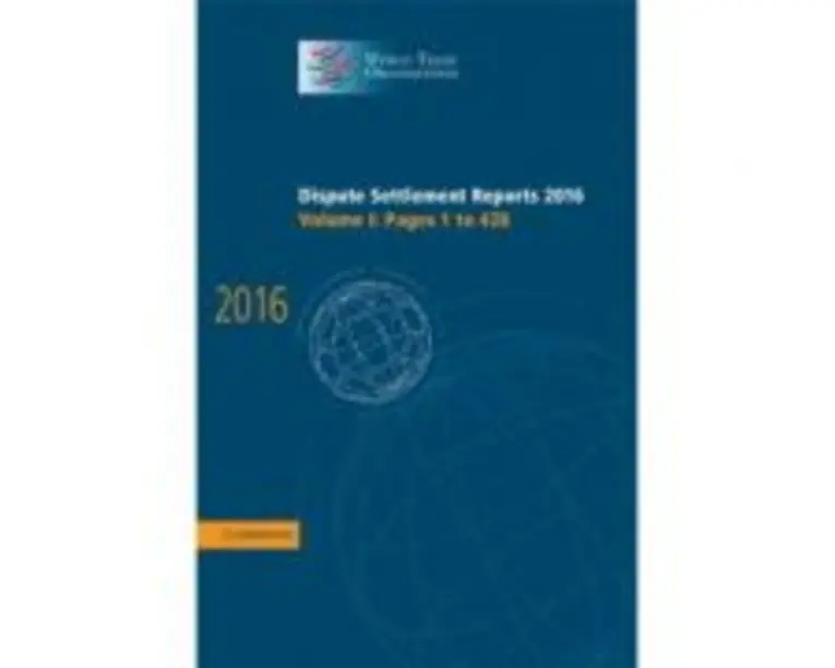 Dispute Settlement Reports 2016: Volume 1