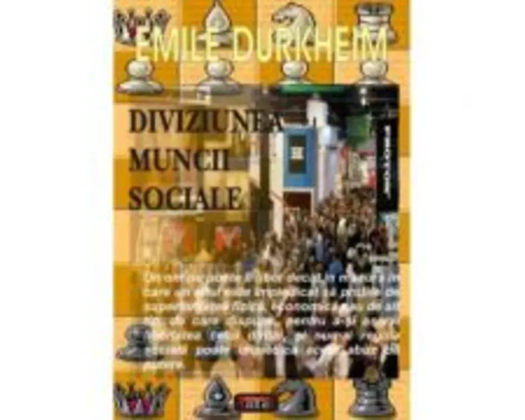 Diviziunea muncii sociale  Emile Durkheim