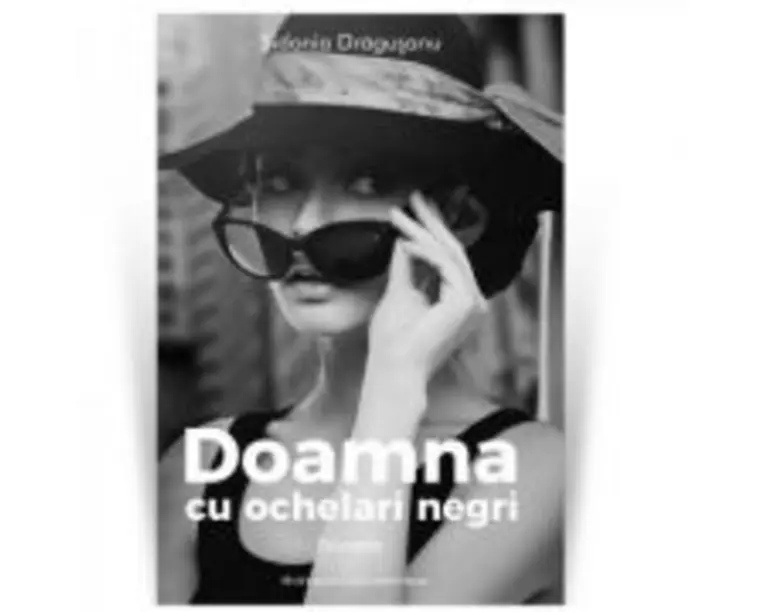 Doamna cu ochelari negri - Sidonia Dragusanu