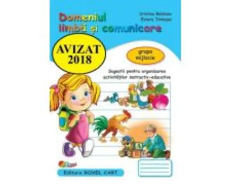 Domeniul LIMBA SI COMUNICARE  grupa mijlocie