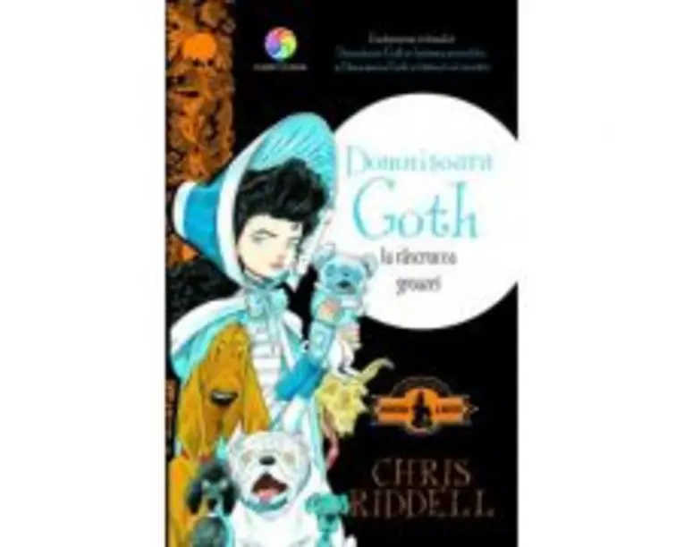 Domnisoara Goth la rascrucea groazei - Chris Riddell