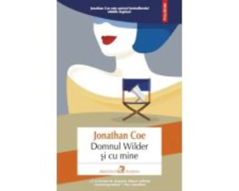 Domnul Wilder si cu mine - Jonathan Coe