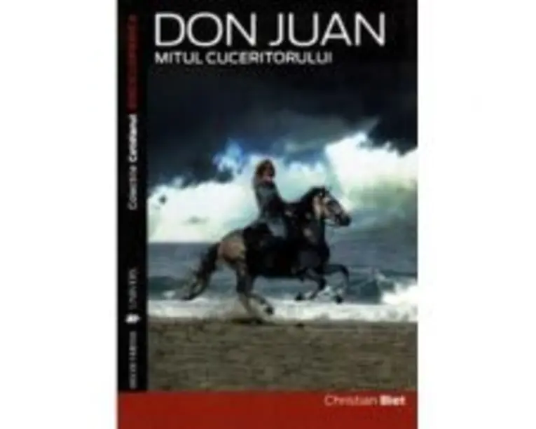 Don Juan. Mitul cuceritorului - Christian Biet