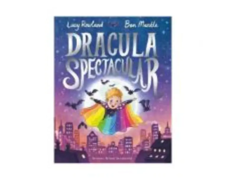 Dracula Spectacular - Lucy Rowland
