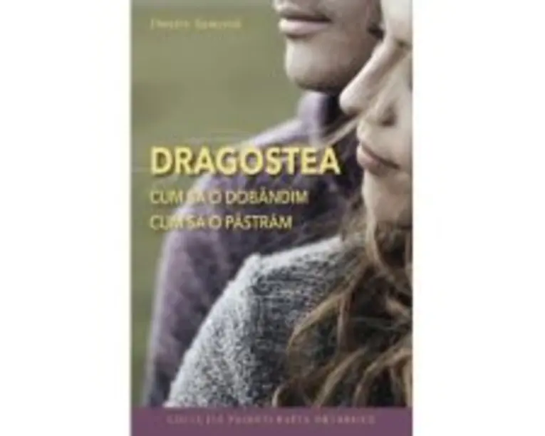 Dragostea. Cum sa o dobandim, cum sa o pastram. Editia 2- Dmitry Semenik