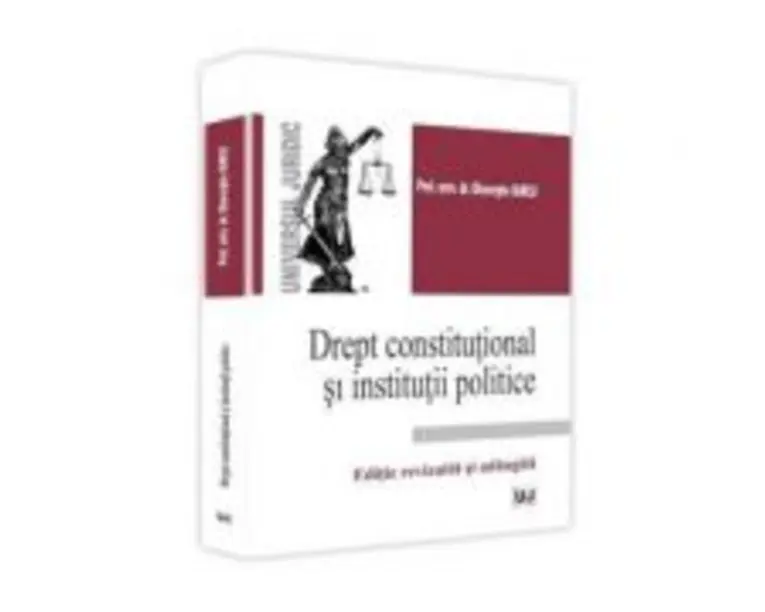 Drept constitutional si institutii politice - Gheorghe Iancu