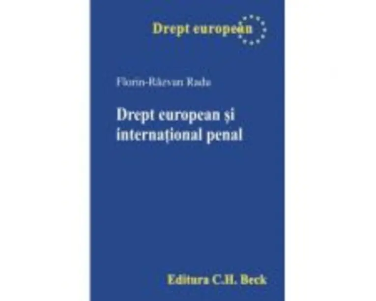 Drept european si international penal - Florin-Razvan Radu
