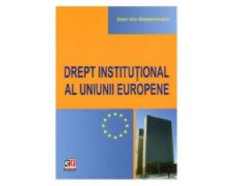 Drept Institutional Al Uniunii Europene - Sean Van Raepenbusch