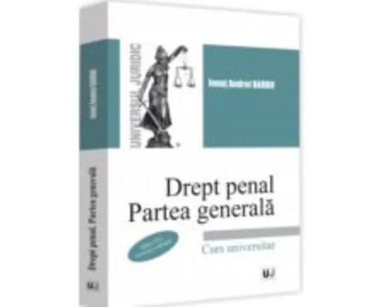 Drept penal. Partea generala. Curs universitar - 2022. Editia a II-a, revazuta si adaugita - Ionut Andrei Barbu