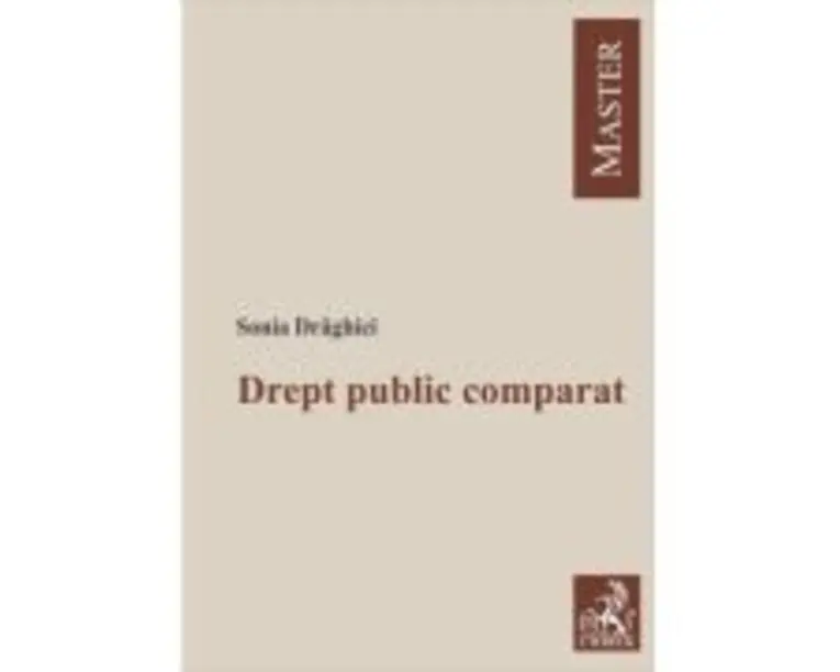 Drept public comparat - Sonia Draghici