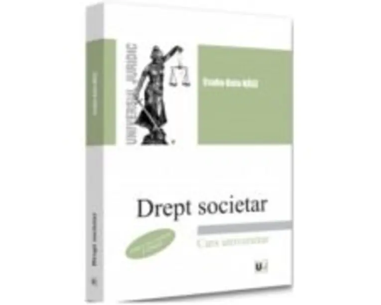 Drept societar. Curs universitar - 2022. Editia a II-a, revazuta si adaugita - Csaba Bela Nasz