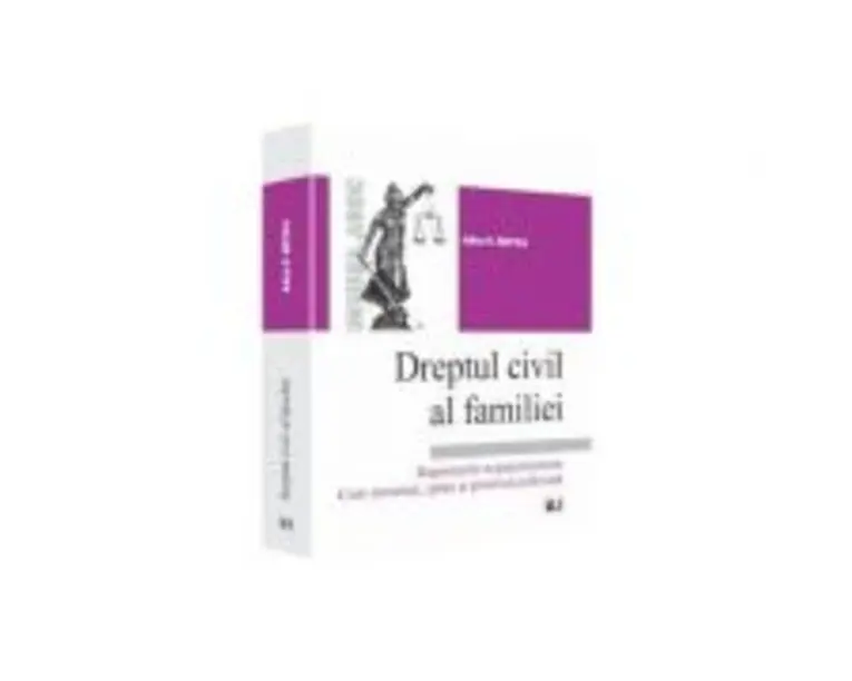 Dreptul civil al familiei. Raporturile nepatrimoniale. Curs rezumat, spete si practica judiciara - Adina R. Motica