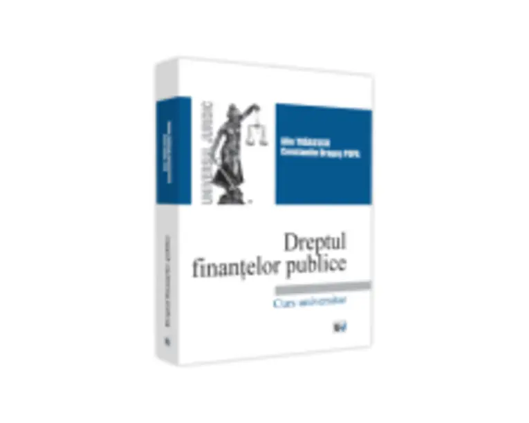 Dreptul finantelor publice 2021 - Alin Trailescu, Dragos Popa Constantin