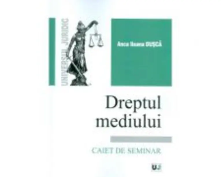 Dreptul mediului - Anca Ileana Dusca