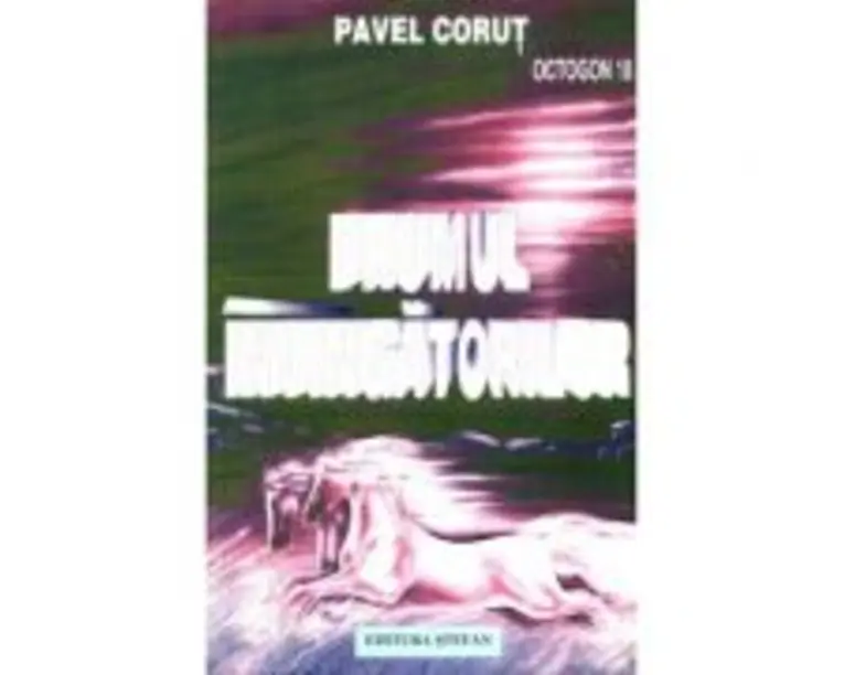Drumul invingatorilor - Pavel Corut
