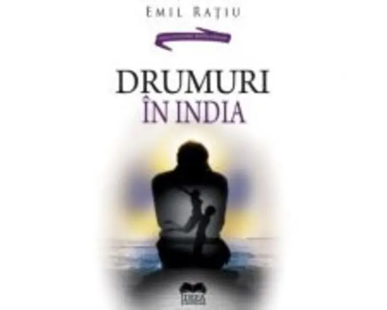 Drumuri in India - Emil Ratiu