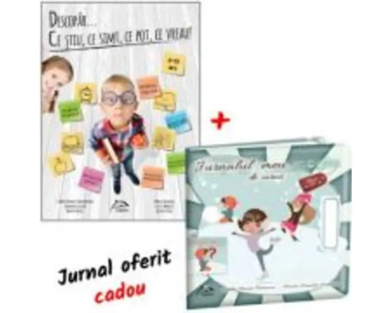 Descopar... ce stiu, ce simt, ce pot, ce vreau! 6-10 ani + Jurnalul meu magic de iarna, clasa a 4-a - Carmen Dragan
