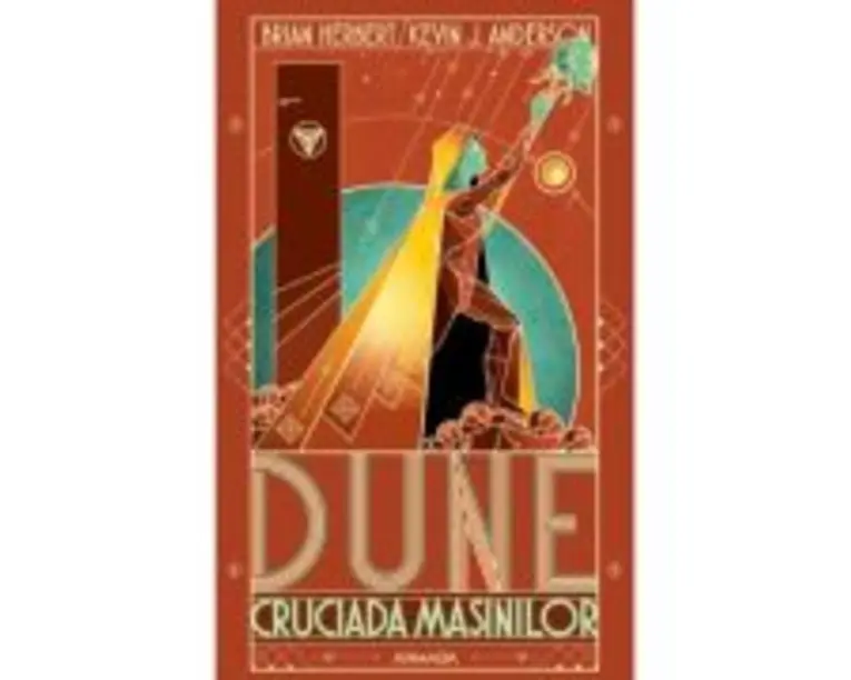 Dune. Cruciada masinilor - Brian Herbert, Kevin J. Anderson