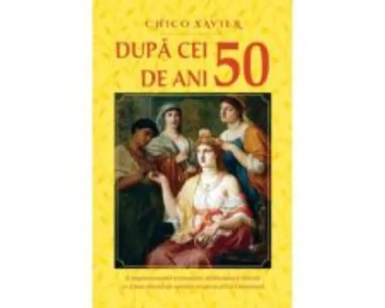 Dupa cei 50 de ani - Chico Xavier