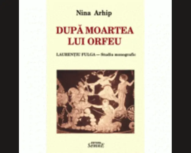 Dupa moartea lui Orfeu - Nina Arhip
