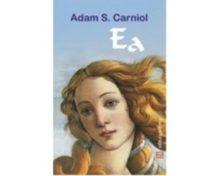Ea - Adam S. Carniol