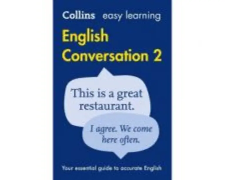 Easy Learning English Conversation Book 2 Your essential guide to accurate English 2nd edition
