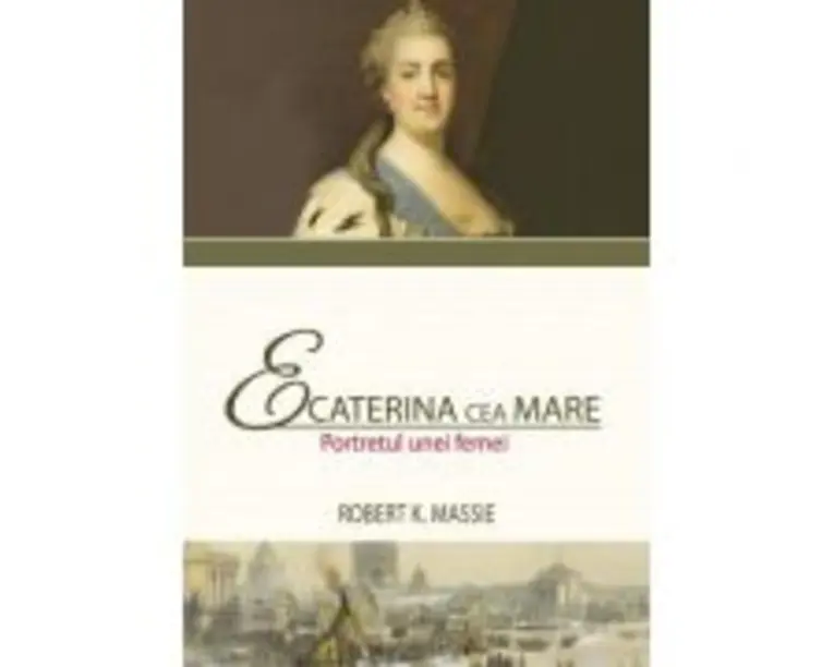Ecaterina cea Mare. Portretul unei femei