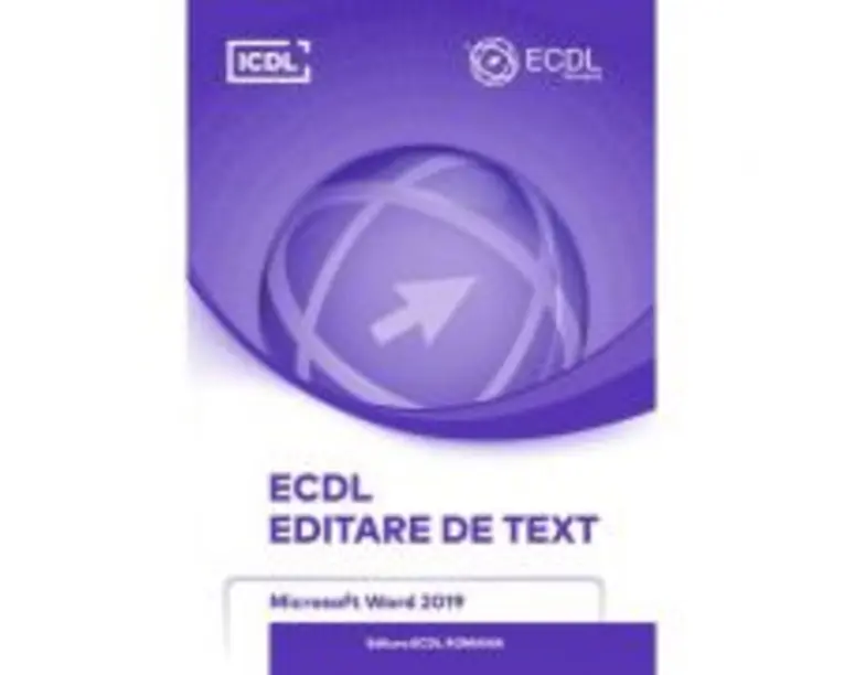 ECDL Editare de text. Microsoft Word 2019 - Ionut Danaila