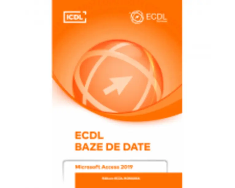 ECDL. Baze de date. Microsoft Access 2019 - Ionut Danaila, Raluca Constantinescu