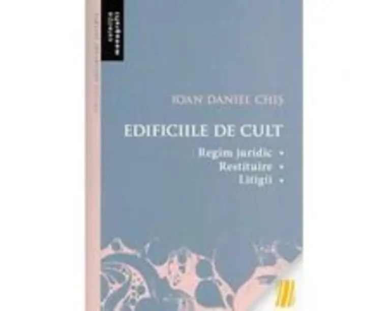 Edificiile de cult - Ioan-Daniel Chis