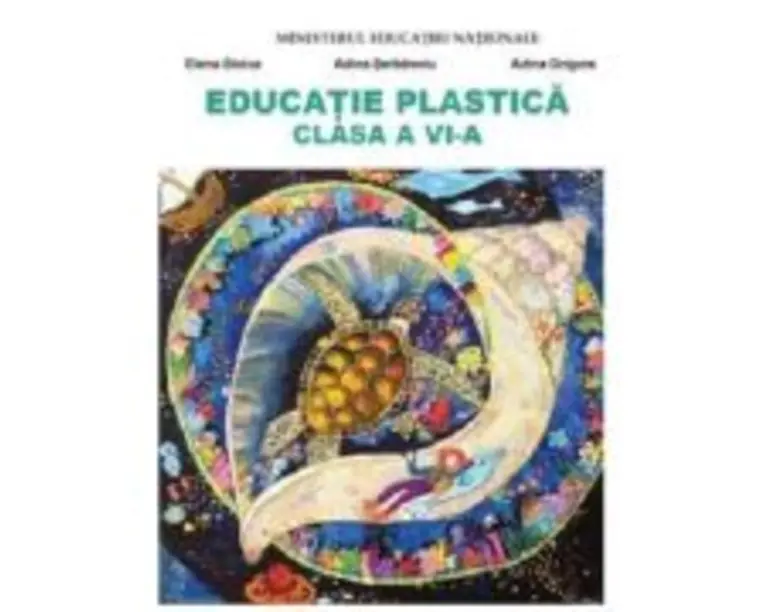 Educatie plastica. Manual clasa a 6-a - Elena Stoica