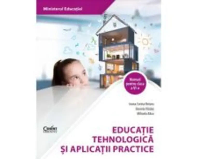 Educatie tehnologica si aplicatii practice. Manual clasa a 6-a - Ioana Corina Rotaru