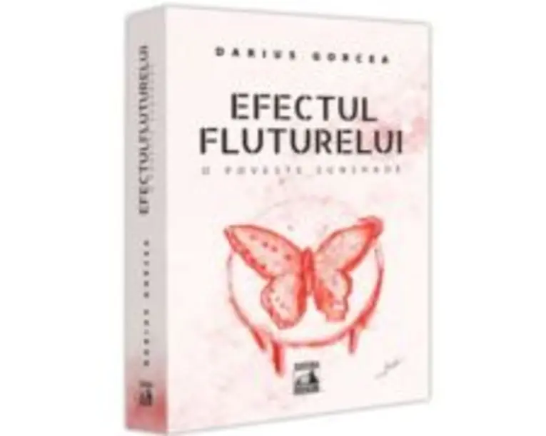 Efectul fluturelui. O poveste Sunshade - Darius Gorcea
