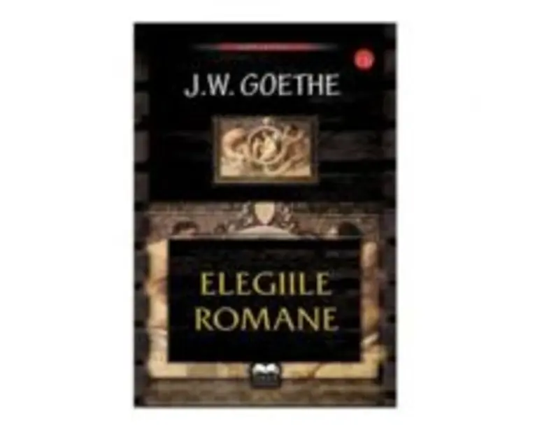Elegii romane. Contine CD AudioBook - J. W. Goethe