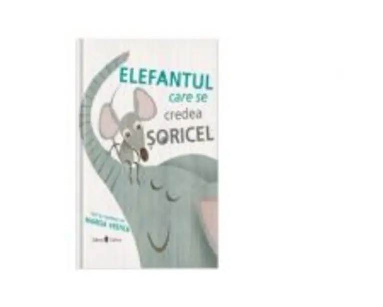 Elefantul care se credea soricel - Marisa Vestita