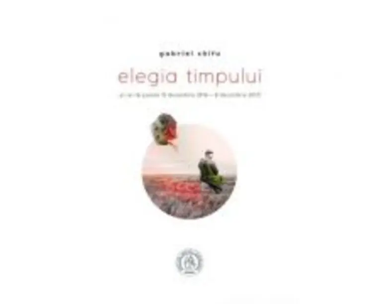 Elegia timpului. Un an de poezie (9 decembrie 2016 - 8 decembrie 2017) - Gabriel Chifu