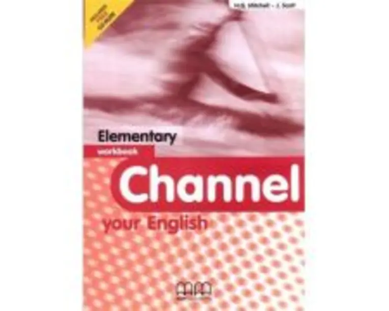 Channel your English Elementary Workbook with CD - H. Q Mitchell