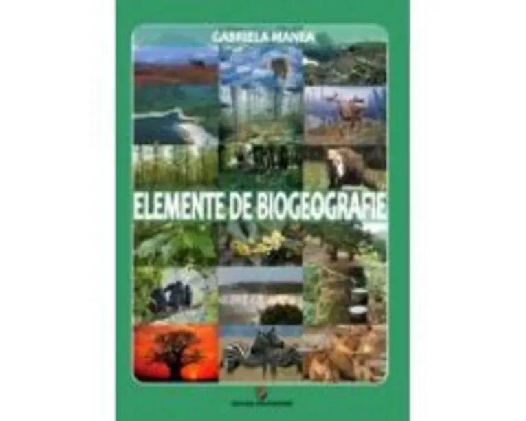 Elemente de biogeografie - Gabriela Manea