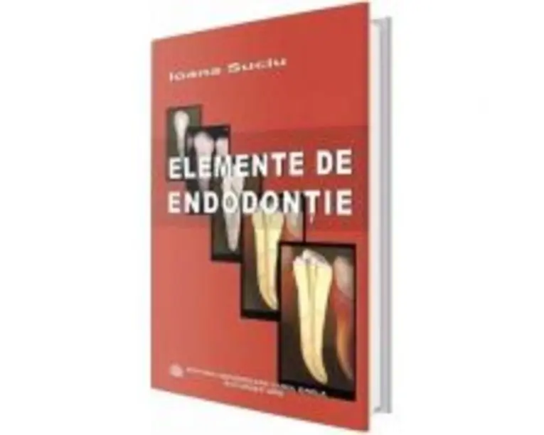 Elemente de endodontie - Ioana Suciu