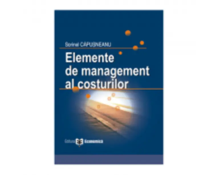 Elemente de management al costurilor - Sorinel Capusneanu
