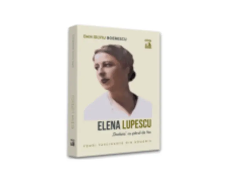 Elena Lupescu, „Duduia” cu parul de foc - Dan-Silviu Boerescu
