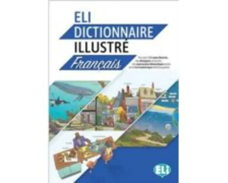 ELI Dictionnaire illustré + digital book - Dominique Guillemant