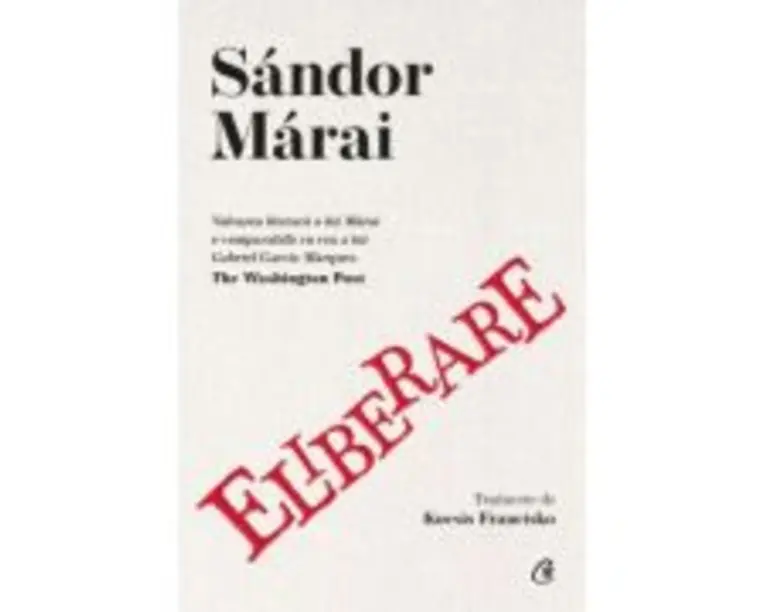 Eliberare - Sandor Marai